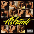 Collectables by Ashanti - 2005