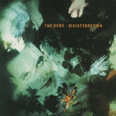 Disintegration - 1989