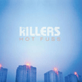 Hot Fuss - 2004