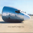 Minor Earth Major Sky - 2000