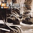 Nando Reis & Os Infernais - 2005