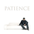 Patience - 2004