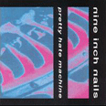 Pretty Hate Machine - 1989