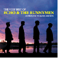 The Very Best of Echo & the Bunnymen: More Songs t - 2006