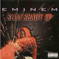 The Slim Shady EP - 1997