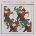 Underneath the Colours - 1981