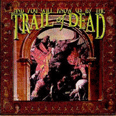...And You Will Know Us by the Trail of Dead - 1998