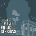 The Village Sessions - 2006